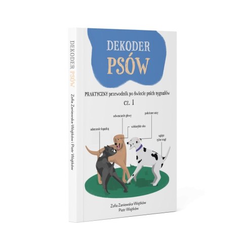 Zofia Zaniewska Wojtków, Piotr Wojtków - Dekoder Psów